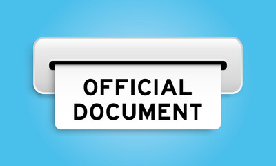 White coupon banner with word official document from machine on blue color background
