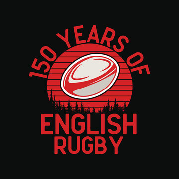 150 Years Of English Rugby Fans Football Gift England Rugby