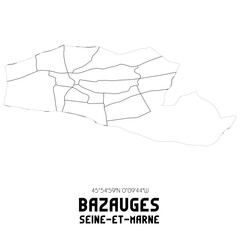 BAZAUGES Seine-et-Marne. Minimalistic street map with black and white lines.