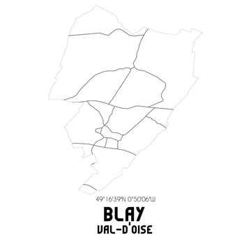 BLAY Val-d'Oise. Minimalistic street map with black and white lines.