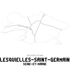 LESQUIELLES-SAINT-GERMAIN Seine-et-Marne. Minimalistic street map with black and white lines.