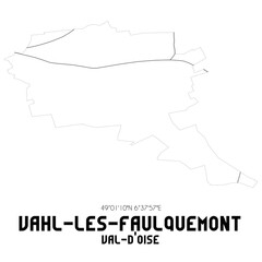 VAHL-LES-FAULQUEMONT Val-d'Oise. Minimalistic street map with black and white lines.