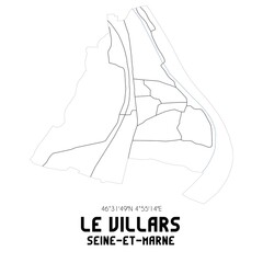 LE VILLARS Seine-et-Marne. Minimalistic street map with black and white lines.