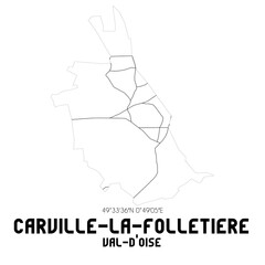 CARVILLE-LA-FOLLETIERE Val-d'Oise. Minimalistic street map with black and white lines.