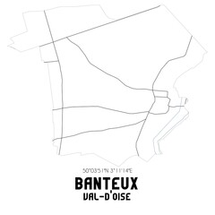 BANTEUX Val-d'Oise. Minimalistic street map with black and white lines.