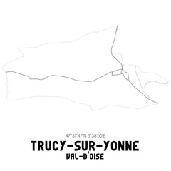 TRUCY-SUR-YONNE Val-d'Oise. Minimalistic street map with black and white lines.