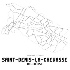 SAINT-DENIS-LA-CHEVASSE Val-d'Oise. Minimalistic street map with black and white lines.