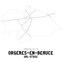 ORGERES-EN-BEAUCE Val-d'Oise. Minimalistic street map with black and white lines.