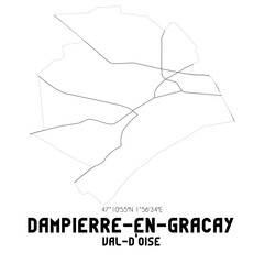 Obraz premium DAMPIERRE-EN-GRACAY Val-d'Oise. Minimalistic street map with black and white lines.
