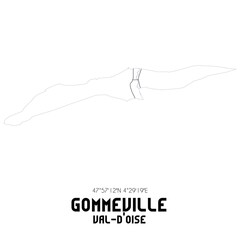 GOMMEVILLE Val-d'Oise. Minimalistic street map with black and white lines.