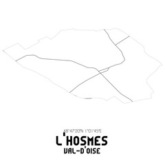 L'HOSMES Val-d'Oise. Minimalistic street map with black and white lines.