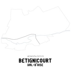BETIGNICOURT Val-d'Oise. Minimalistic street map with black and white lines.