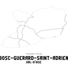 BOSC-GUERARD-SAINT-ADRIEN Val-d'Oise. Minimalistic street map with black and white lines.