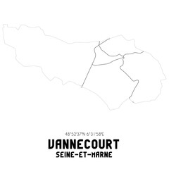 VANNECOURT Seine-et-Marne. Minimalistic street map with black and white lines.