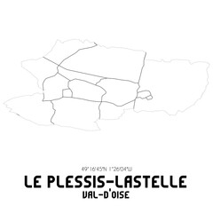 LE PLESSIS-LASTELLE Val-d'Oise. Minimalistic street map with black and white lines.
