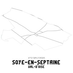 SOYE-EN-SEPTAINE Val-d'Oise. Minimalistic street map with black and white lines.