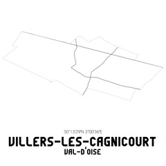 VILLERS-LES-CAGNICOURT Val-d'Oise. Minimalistic street map with black and white lines.