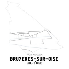 BRUYERES-SUR-OISE Val-d'Oise. Minimalistic street map with black and white lines.