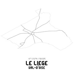 Obraz premium LE LIEGE Val-d'Oise. Minimalistic street map with black and white lines.