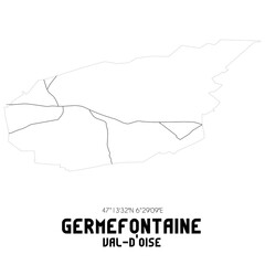 GERMEFONTAINE Val-d'Oise. Minimalistic street map with black and white lines.
