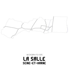 LA SALLE Seine-et-Marne. Minimalistic street map with black and white lines.