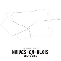 NAIVES-EN-BLOIS Val-d'Oise. Minimalistic street map with black and white lines.