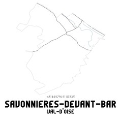 SAVONNIERES-DEVANT-BAR Val-d'Oise. Minimalistic street map with black and white lines.