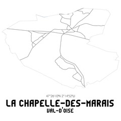 LA CHAPELLE-DES-MARAIS Val-d'Oise. Minimalistic street map with black and white lines.