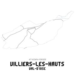 VILLIERS-LES-HAUTS Val-d'Oise. Minimalistic street map with black and white lines.