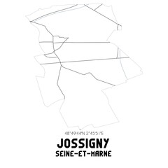 JOSSIGNY Seine-et-Marne. Minimalistic street map with black and white lines.