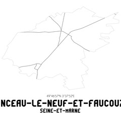MONCEAU-LE-NEUF-ET-FAUCOUZY Seine-et-Marne. Minimalistic street map with black and white lines.