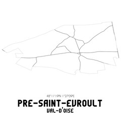 PRE-SAINT-EVROULT Val-d'Oise. Minimalistic street map with black and white lines.