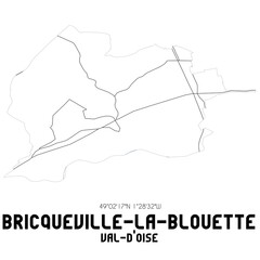 BRICQUEVILLE-LA-BLOUETTE Val-d'Oise. Minimalistic street map with black and white lines.