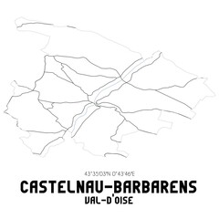 Obraz premium CASTELNAU-BARBARENS Val-d'Oise. Minimalistic street map with black and white lines.