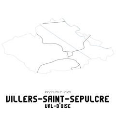 VILLERS-SAINT-SEPULCRE Val-d'Oise. Minimalistic street map with black and white lines.