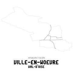 Obraz premium VILLE-EN-WOEVRE Val-d'Oise. Minimalistic street map with black and white lines.