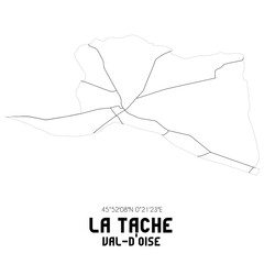 LA TACHE Val-d'Oise. Minimalistic street map with black and white lines.