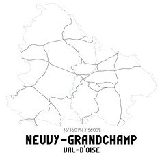 Fototapeta premium NEUVY-GRANDCHAMP Val-d'Oise. Minimalistic street map with black and white lines.