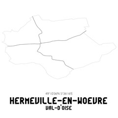 HERMEVILLE-EN-WOEVRE Val-d'Oise. Minimalistic street map with black and white lines.