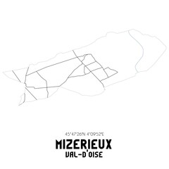 MIZERIEUX Val-d'Oise. Minimalistic street map with black and white lines.