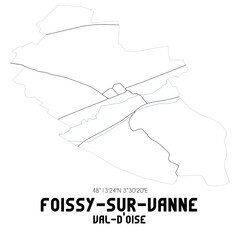 FOISSY-SUR-VANNE Val-d'Oise. Minimalistic street map with black and white lines.