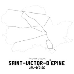 SAINT-VICTOR-D'EPINE Val-d'Oise. Minimalistic street map with black and white lines.