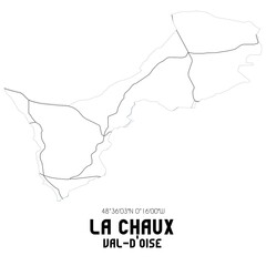 LA CHAUX Val-d'Oise. Minimalistic street map with black and white lines.