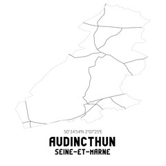 AUDINCTHUN Seine-et-Marne. Minimalistic street map with black and white lines.