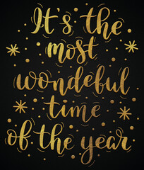 It's the most wonderful time of the year golden calligraphy design banner 