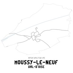 MOUSSY-LE-NEUF Val-d'Oise. Minimalistic street map with black and white lines.
