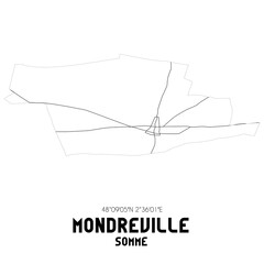 MONDREVILLE Somme. Minimalistic street map with black and white lines.