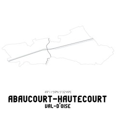 ABAUCOURT-HAUTECOURT Val-d'Oise. Minimalistic street map with black and white lines.