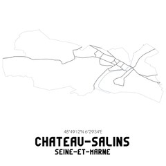 CHATEAU-SALINS Seine-et-Marne. Minimalistic street map with black and white lines.