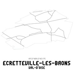 ECRETTEVILLE-LES-BAONS Val-d'Oise. Minimalistic street map with black and white lines.
